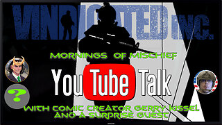 YouTube Talk with comic creator Gerry Kissell & Special Surprise Guest!