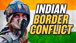 India and China Fight Border Conflict