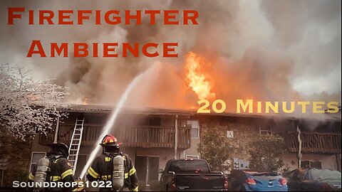 Structure Fire | 20-Minute Ambience