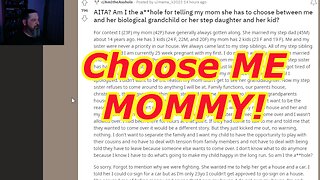 Who will mom choose? AITA