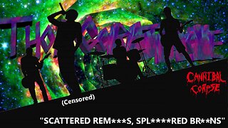 WRATHAOKE - Cannibal Corpse - Scattered Rem***s, Spl****red Br**ns (censored) (Karaoke)