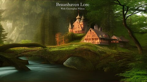The Lore of Braunhaven - The Solvanus Forest