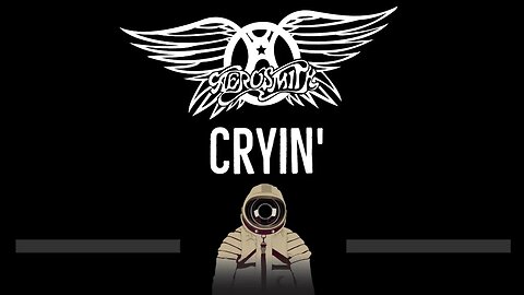 Aerosmith • Cryin (CC) 🎤 [Karaoke] [Instrumental Lyrics]