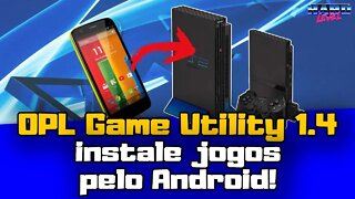 OPL Game Utility 1.4 (Usb Util para Android) - Converta jogos maiores que 4gb pelo celular!