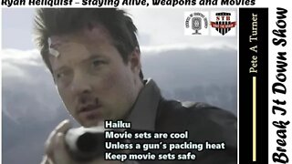 Ryan Hellquist – Staying Alive, Weapons and Movies