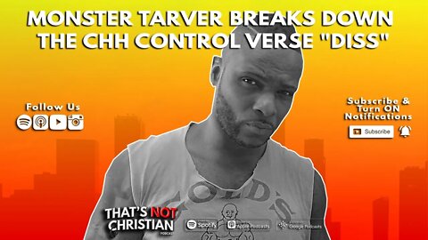 MONSTER TARVER Breaks Down The CHH CONTROL VERSE "Diss"