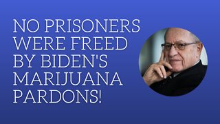 No prisoners were freed by Biden's marijuana pardons