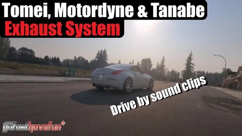 Nissan 350Z Exhaust Drive By Sound Clips (Tomei Headers, Motordyne, Tanabe Catback) | AnthonyJ350