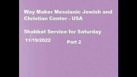 Parashat Chayei Sarah - Shabbat Service for 11.19.22 - Part 2