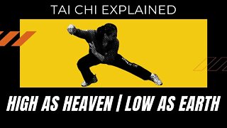 Tai Chi Training | What Is High As Heaven Low As Earth | Martial Arts