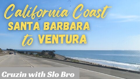 Cruzin California Coast: Santa Barbara to Ventura