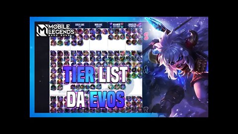 A MELHOR TIER LIST DE HERÓIS | COACH DA EVOS | Mobile Legends