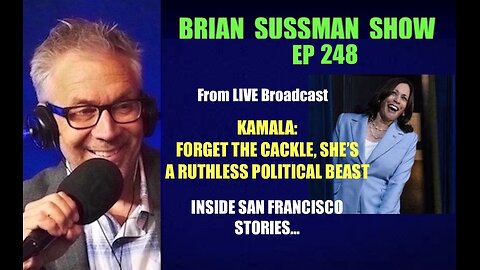 Brian Sussman Show - 248 - Kamala, the Ultimate DEI Candidate