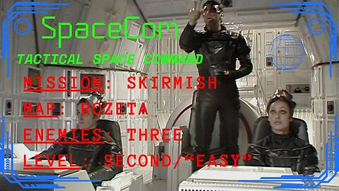 SpaceCom, Tactical Space Command; skirmish, level 2; map, Rozeta; with extra flanking midgame!!!