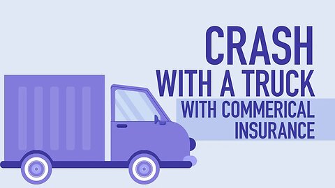 Chicago Truck Accident Lawyer Crash With A Truck with Commercial Insurance [BJP #127] [312-500-4500]