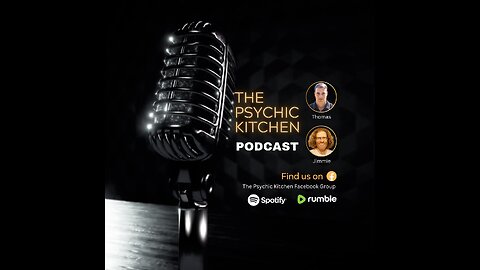 The Psychic Kitchen Podcast April 18, 2024