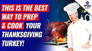 This Is The BEST Way To Prep & Cook Your Thanksgiving Turkey!