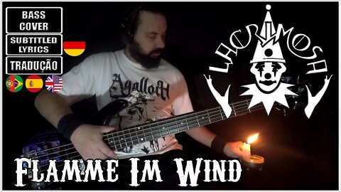 LACRIMOSA - FLAMME IM WIND (BASS Cover + Subtitled Lyrics + Translations ENG/POR/ESP)