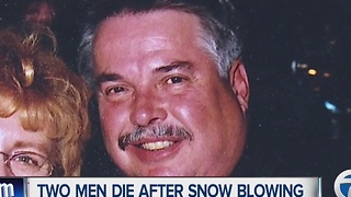 Two men die after snow blowing