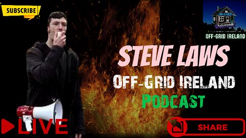 Steve Laws Chats Offgrid Ireland Podcast