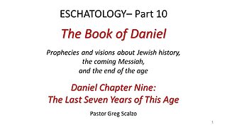 5/14/23 Eschatology #10: The Last Seven Years of This Age