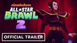 Nickelodeon All-Star Brawl 2 - Official Azula Spotlight Trailer