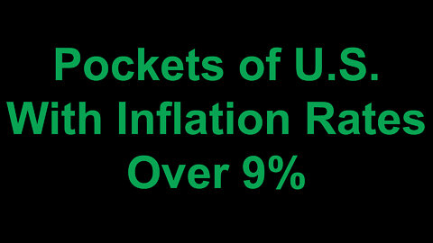 Pockets of U.S. With Inflation Rates Over 9%