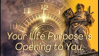Your Life Purpose is Opening to You - Daily Guidance #lifepurpose #mission