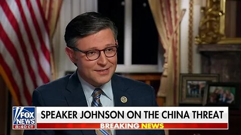 Speaker Mike Johnson on the Threat of China
