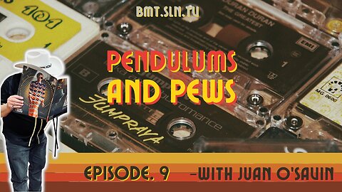 Juan O Savin "Pendulums and Pews'.