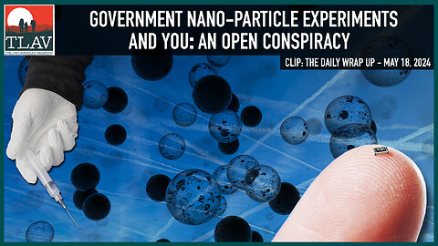 Government Nano-Particle Experiments and You: An Open Conspiracy