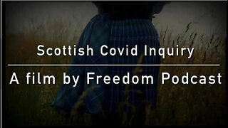 Scottish Covid Inquiry | Exposing the Truth | Full Documentary