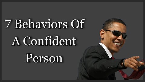 7 Things To Do To Become A Confident Person