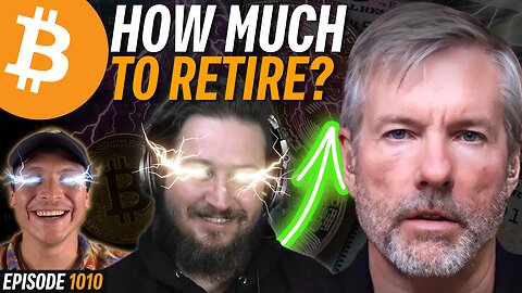 How Much Bitcoin Do You Need to Retire Early? | EP 1010