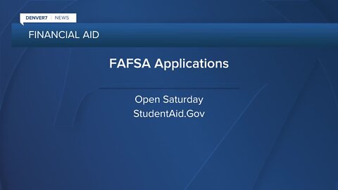 FAFSA, the student aid application, opens Saturday