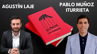 Agustín Laje con Pablo Muñoz Iturrieta: Las mentiras que te cuentan, las verdades que te ocultan