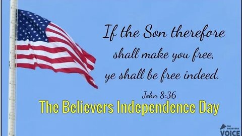 The Believers Independence Day by Dr Michael H Yeager