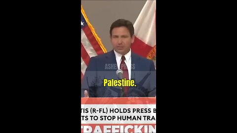 Gov Ron DeSantis: Hamas wants a second Holocaust and there's never been a country called Palestine.