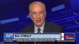 Bill O’Reilly: Biden administration shows no concern for possible terror threats crossing border