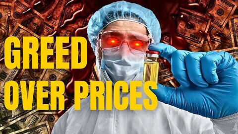 Greed over people: BIG PHARMA