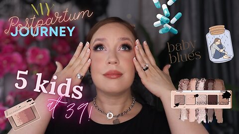 Chatty GRWM: My Postpartum Journey & Natasha Denona Mini My Dream Review