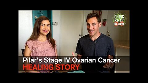 Pilar’s Stage 4 Ovarian Cancer Healing Story