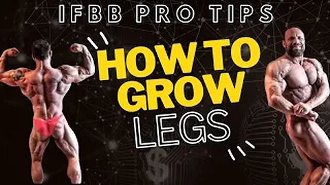 HOW TO GROW: Legs — IFBB PRO Bodybuilder & Medical Doctor's System
