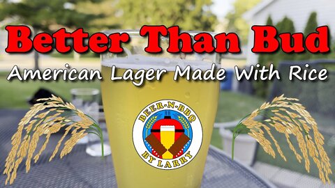 Home Brewed American Lager with Rice Adjunct: Tasting, Recipe, and Yeast Comparison