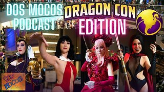 Dos Mocos Podcast Dragon Con Edition