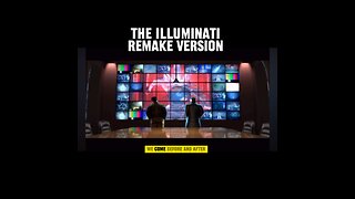 THE ILLUMINATI “REMAKE VERSION SCENE”