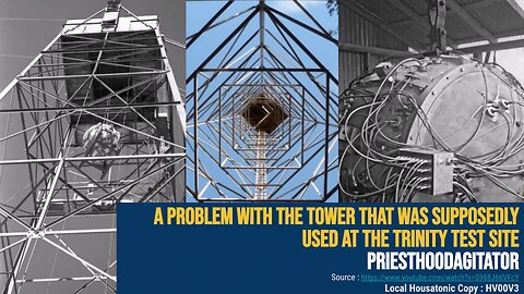 A problem with the tower that was supposedly used at the Trinity test site - PriesthoodAgitator