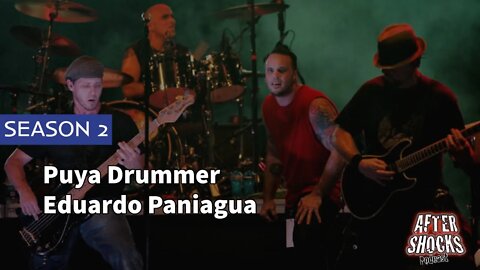 AFTERSHOCKS TV HIGHLIGHT | Puya Drummer Eduardo Paniagua - Slayer's Crowd Was Toughest