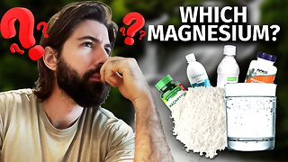 How to Choose the BEST Magnesium Supplement, Surprising Benefits of Magnesium to Your Body