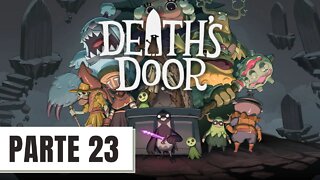 DEATH'S DOOR #23 - DERROTANDO A FERA ANTIGA